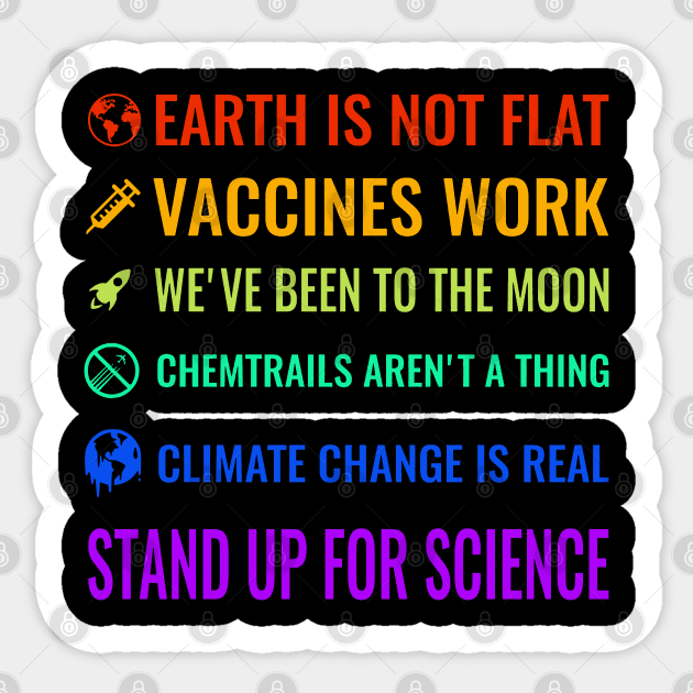 Earth is not flat! Vaccines work! Sticker by jonathonjohn